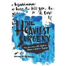 (영문도서) The Heaviest Surgery Paperback, Mariana Den Hollander, English, 9798201962005