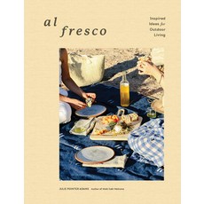 (영문도서) Al Fresco: Inspired Ideas for Outdoor Living Hardcover, Artisan Publishers, English, 9781648290824