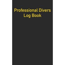 (영문도서) Professional Divers Log Book Hardcover, A.J. Powell, English, 9780578334707