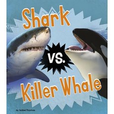 (영문도서) Shark vs. Killer Whale Paperback, Heinemann Educational Books, English, 9781484640753