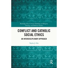 (英文圖書)Conflict and Catholic Social Ethics: An Interdisciplinary Approach 平裝版, Routledge, 英文