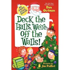 Deck the Halls We're Off the Walls!, HarperCollins