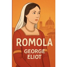 (英文圖書)Romola(Illustrated) 平裝版, Micheal Smith, 英文