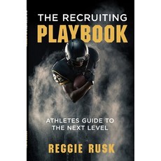 The Recruiting Playbook Paperback, Reggie Rusk, English, 9781649703682