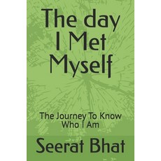 (英文圖書)The day I Met Myself: The Journey To Know Who I Am 平裝版, Independently Published, 英文