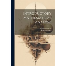 (영문도서) Introductory Mathematical Analysis Paperback, Legare Street Press, English, 9781022034242