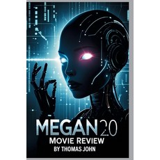 (영문도서)MEGAN 2.0 Movie Review: The Doll That Wouldn't Die Paperback, Independently Published, English, 9798293352074