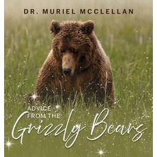 (영문도서)Advice from the Grizzly Bears Hardcover, Prominent Books Edge LLC, English, 9798896721024