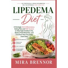 (英文圖書)Lipedema Diet: A Strategic Anti-Inflammatory Eating Plan and RAD System to Help... 平裝版, Independently Published, 英文