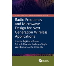 (영문도서)Radio Frequency and Microwave Design for Next Generation Wireless Applications Hardcover, CRC Press, English, 9781032821214 CRC Press, English, 9781032821214