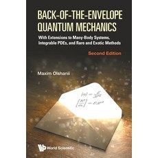(英文圖書)Back-Of-The-Envelope Quantum Mechanics: With Extensions to Many-Body Systems In... 平裝版, World Scientific Publishing..., 英文