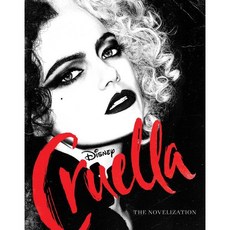 Cruella Live Action Novelization : 디즈니 크루엘라, Disney Press, English, 9781368057745