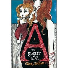 The Scarlet Letter: (Penguin Classics Deluxe Edition), Penguin Classics