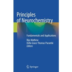 Principles of Neurochemistry: Fundamentals and Applications Hardcover, Springer