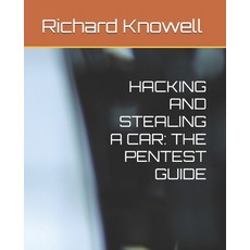 (영문도서)Hacking and Stealing a Car: The Pentest Guide Paperback