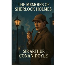 (英文圖書)The Memoirs Of Sherlock Holmes (Illustrated) 平裝版, Micheal Smith, 英文