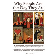 (영문도서)Why People Are the Way They Are: A gentle humorous guide to psychology and beha... Paperback, Independently Published, English, 9798276214979