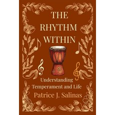 (英文圖書)The Rhythm Within: Understanding Temperament and Life: A Guide to Self-Awareness... 平裝版, Independently Published, 英文