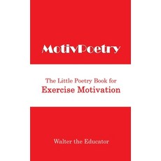 (영문도서) MotivPoetry: The Little Poetry Book for Exercise Motivation Paperback, Silent King Books, English, 9781088160220