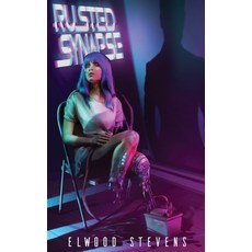 (영문도서) Rusted Synapse Paperback, Stilted Dialog Press, English, 9798991672702