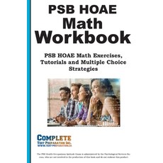 (영문도서)HOAE PSB Math Workbook: PSB Math Practice Tutorials and Multiple Choice Strategies Paperback, Complete Test Preparation Inc., English, 9781772455762