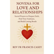 (英文圖書)Novena for Love and Relationships: Sacred Prayers to Deepen Faith Find Your Sou... 平裝版, Independently Published, 英文