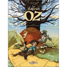 Le magicien d'Oz. Tome 1, Delcourt