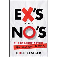 (영문도서)Ex's and No's: The Breakup Advice You Don't Want to Hear Paperback, Jossey-Bass, English, 9781394324132