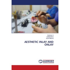 (영문도서)Aesthetic Inlay and Onlay Paperback, LAP Lambert Academic Publis..., English, 9786207484966