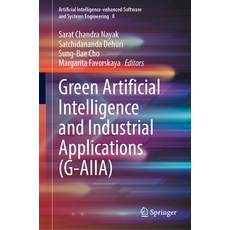 (英文圖書)Green Artificial Intelligence and Industrial Applications (G-Aiia) 精裝版, Springer, 英文