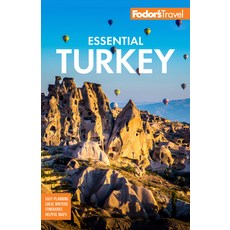 (영문도서) Fodor's Essential Turkey Paperback, Fodor's Travel Publications, English, 9781640975040