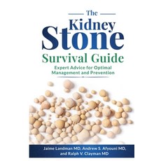 (영문도서)The Kidney Stone Survival Guide: Expert Advice for Optimal Management and Preven... Paperback, Writers of the West, English, 9798349594014