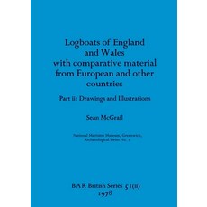 (영문도서)Logboats of England and Wales Part II Paperback