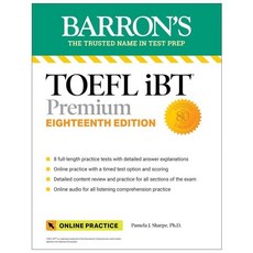 TOEFL IBT Premium with 8 Online Practice Tests + Online Audio Eighteenth Edition, Barrons Educational Services