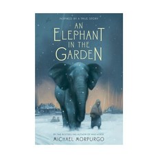 영문 영어 유아 도서 An Elephant in the Garden Paperback 미국판 Inspired by a True Story 1655322