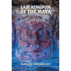 (英文圖書)Last Kingdom of the Maya 平裝版, Matrix Wisdom, 英文