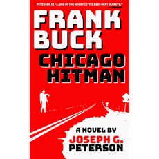 (영문도서)Frank Buck: Chicago Hitman Paperback, Tortoise Books, English, 9781965199275