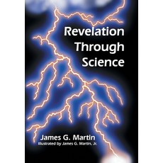 Revelation Through Science Hardcover, Xlibris Us, English, 9781664135871