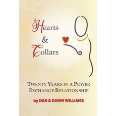 (영문도서) Hearts and Collars: Twenty Years in a Power Exchange Relationship Paperback, Independently Published, English, 9798818640198