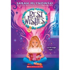Best Wishes #01 : Best Wishes, Scholastic Press