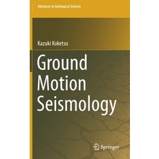 Ground Motion Seismology Hardcover, Springer