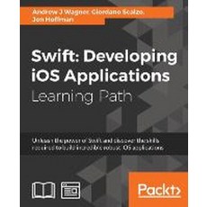 Swift:Developing iOS Applications, Packt Publishing