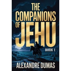 (外文書)The Companions of Jehu - Book 1: A New Translation Paperback, Independently Published, English