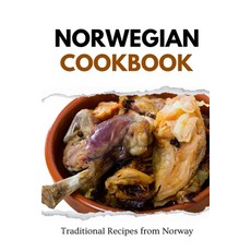 (영문도서) Norwegian Cookbook: Traditional Recipes from Norway Paperback, Independently Published, English, 9798868426919