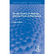 (영문도서)On the Poetry of Spenser and the Form of Romances Paperback, Routledge, English, 9781032833576