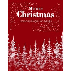 Merry Christmas Coloring Book For Adults: Beautiful Holiday Designs 70 Unique Designs Ornaments Ch... Paperback, Independently Published, English, 9798568392217