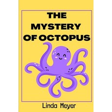 (영문도서) The mystery of octopus Paperback, Independently Published, English, 9798848835250
