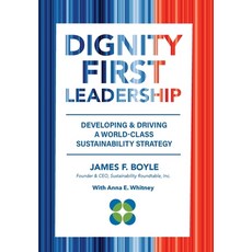 (英文圖書)Dignity First Leadership: Developing & Driving a World-Class Sustainability Stra... 精裝版, Sustainable Leadership Press, 英文