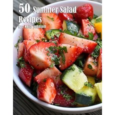 (영문도서) 50 Summer Salad Recipes Paperback, Marick Booster, English, 9798330528134
