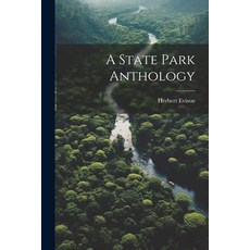 (영문도서) A State Park Anthology Paperback, Legare Street Press, English, 9781021516435
